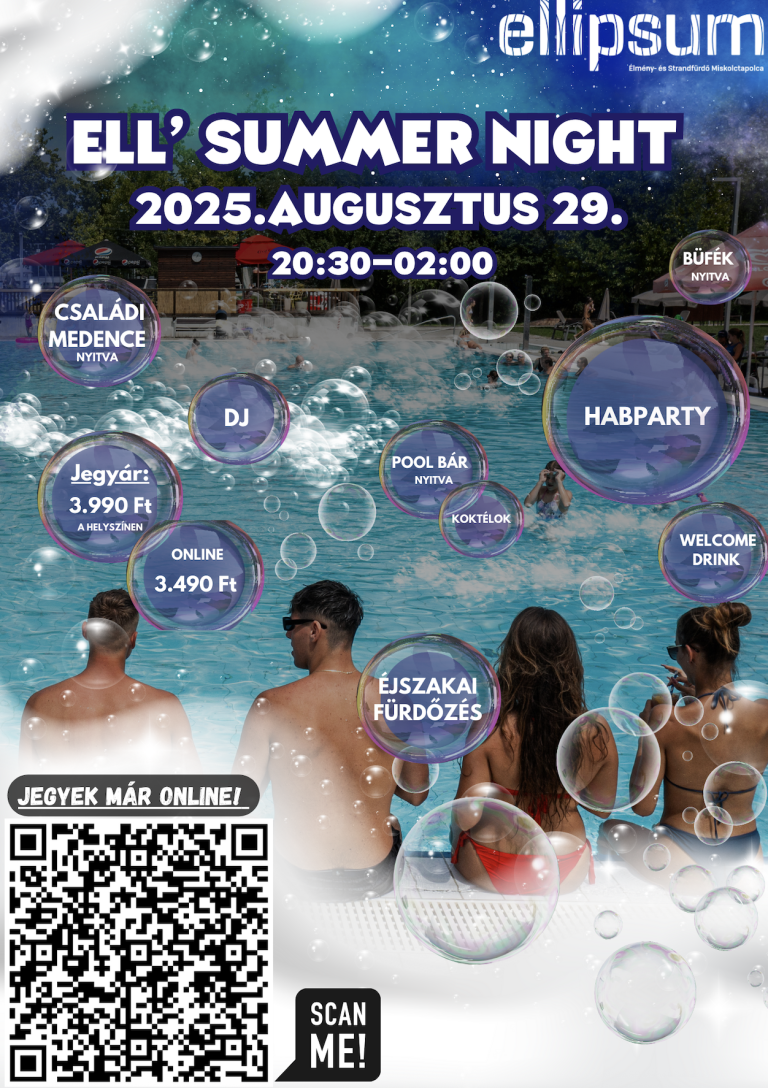 🌙💦 Ell’ Summer Night – Éjszakai fürdőzés, buli, hab és koktél! 🍸🎧